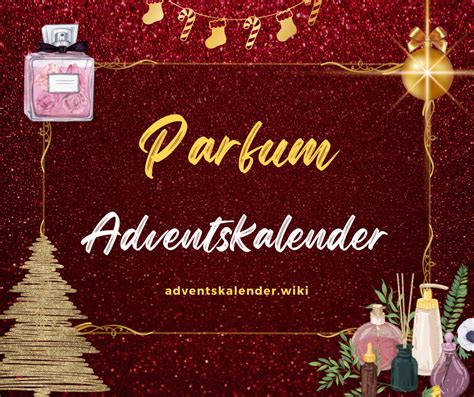 Bester Parfüm Adventskalender 2024: Vollständige Übersicht.